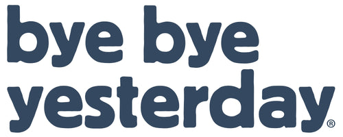 bye bye yesterday 